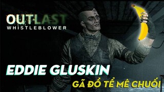 Bạn biết gì về Eddie Gluskin - ''Chú rể đồ tể trong viện tâm thần'' của tựa game Outlast?