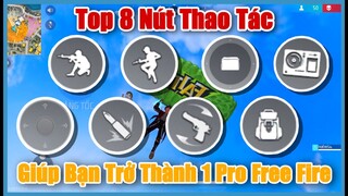 (Free Fire) Top 8 Nút Thao Tác Giúp Bạn Trở Thành - Cơ Bản Nhưng Không Đơn Giản | Huy Gaming