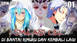 Simulasi CIEL SENSEI !!! CLAYMAN di Bantai RIMURU Dan HIDUP Lagi - Tensura : Clayman Revenge