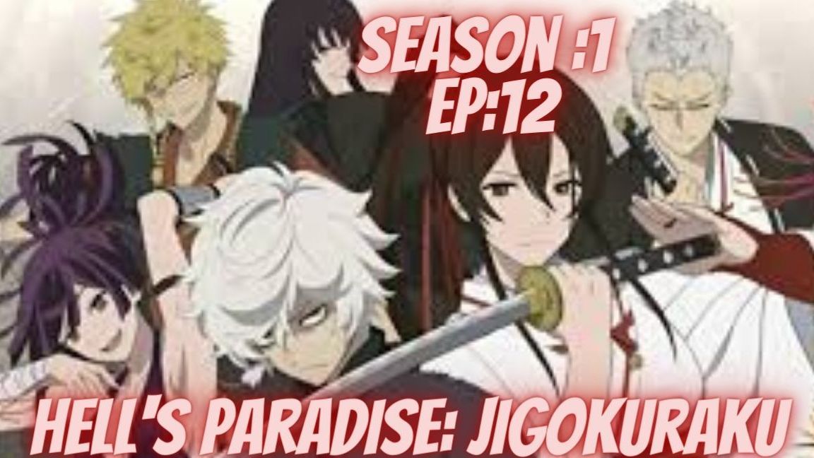 Anime VS Manga - Jigokuraku Season 1 Episode 12 