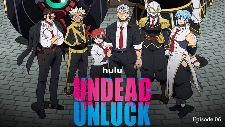 Undead Unluck EP06 (Link in the Description)