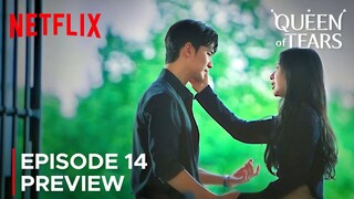 Queen of Tears | Episode 14 Preview | Kim Soo Hyun | Kim Ji Won {ENG SUB}