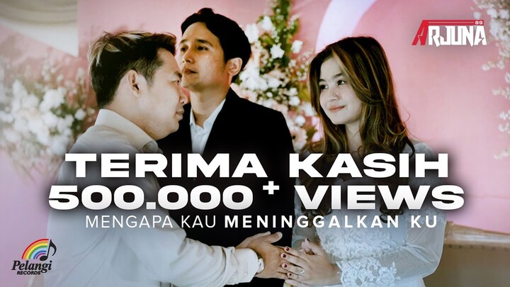 Arjuna 89 - Mengapa Kau Meninggalkan Ku (Official Music Video)
