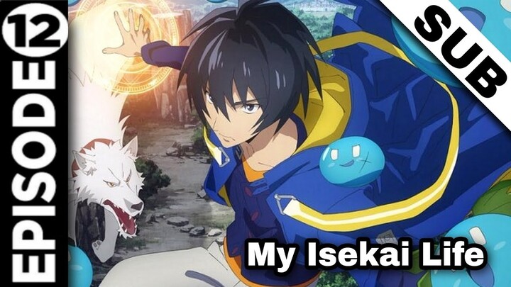 My Isekai Life Episode 12 Eng Sub | Tensei Kenja no Isekai Life Ep 12 Eng Sub HD 1080p [FULL SCREEN]