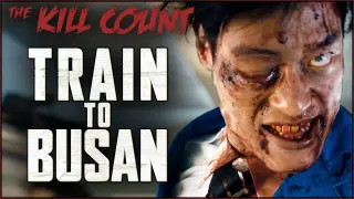 Train to Busan (2016) KILL COUNT