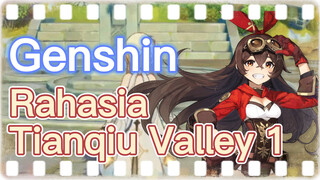 Rahasia Tianqiu Valley 1