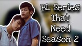 BL Series that need Season 2 | THAI BL
