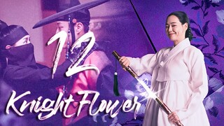 🇰🇷 | EP12 FINALE | KnightFlower | 2024