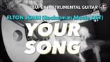 Elton John Your Song Instrumental guitar karaoke version with lyrics