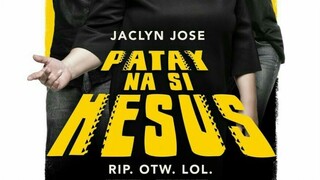 Jesus is Dead / Patay na si Hesus (2016)[ Tagalog ]IMDb raiting: 7.2/10Genre: Comedy