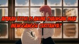 Apakah Ecchi Di Anime Chainsaw Man Mengganggu Ceritanya?