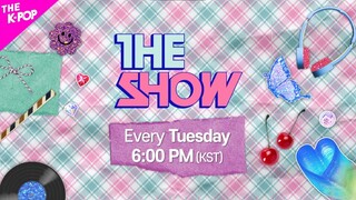 [SPOT] THE SHOW: The Only K-POP Show You Need!