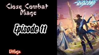 Close Combat Mage - Eps 11