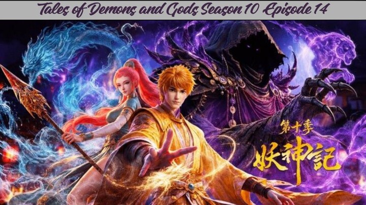 Tales of Demons and Gods Season 10 Episode 14 Subtitle Indonesia