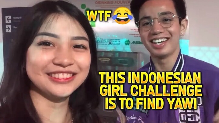 THIS INDONESIAN GIRL CHALLENGE IS TO FIND YAWI! 😂WTF! YAWI BECOMES QUITE FAMOUS NOW IN INDO😂
