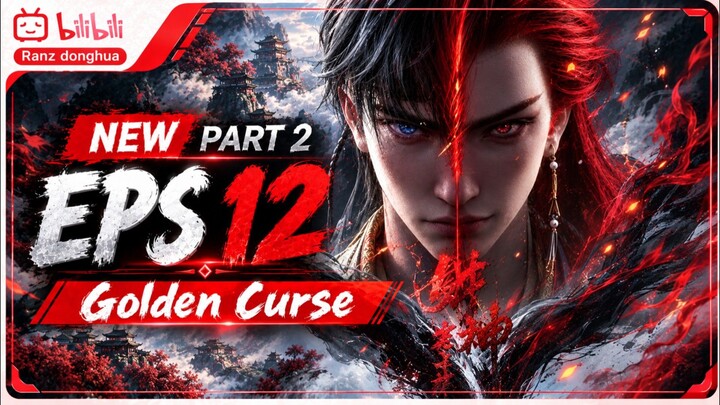 Golden Curse - Episode 12 [ Part 2 ] Subtitle Indonesia