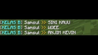 GW DAH GAMAU TEMENAN SAMA @SamsulCH! (SANS SMP S4)