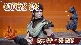 WDQK S4 | 09 - 12 END Sub Indo