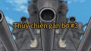 Thủy chiến gần bờ p3