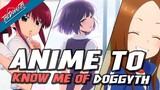 รู้จักเรามากขึ้นด้วยอนิเมะทั้งหมด 7 เรื่อง | 7 Anime to know me