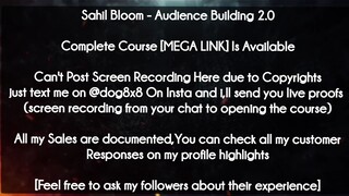 Sahil Bloom course - Audience Building 2.0 download