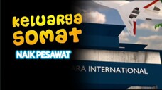 E85 "Naik Pesawat"