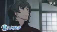 Kijin Gentoushou - Tập 23 [Việt sub]