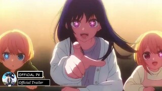 Oshi no Ko - Official Trailer 2 [Sub indo]