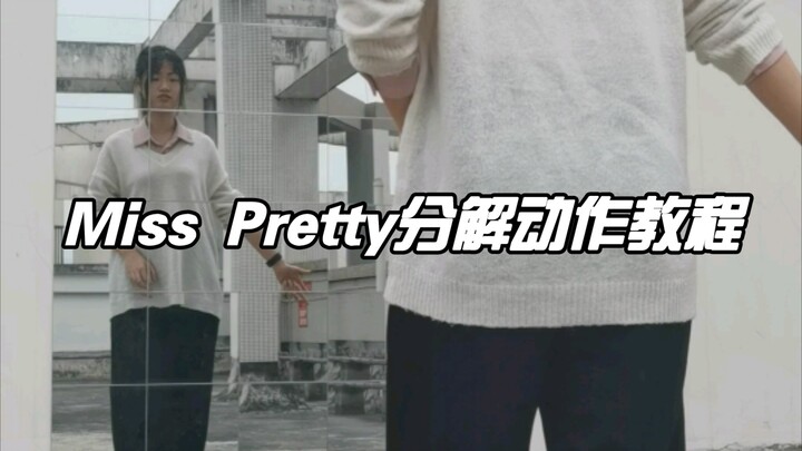 Zhang Yuan's version of Miss Pretty choreography tutorial is here!!!