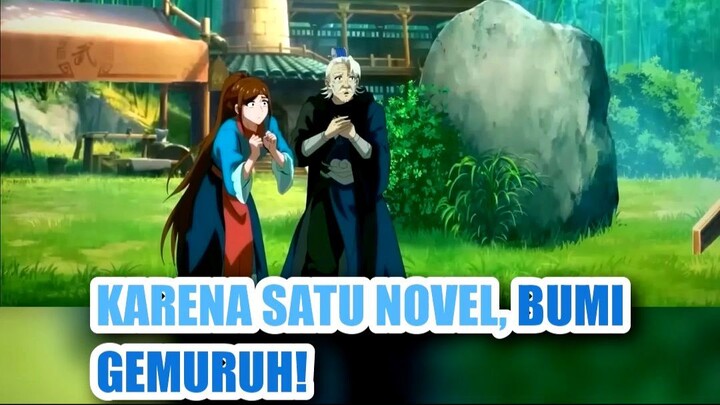 💥 GARA-GARA SATU NOVEL, DIA JADI RAJA KULTIVASI TAPI MUSUHNYA SUDAH DI RANAH MARTIAL KING!