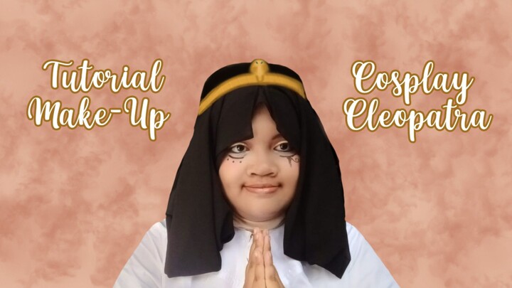 Tutorial Make-Up Cosplay Cleopatra - ELLYNAHIKARI ♡