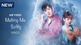 MELTING ME SOFTLG EPISODE 6 IN HINDI