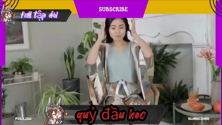 Quỷ khóc // super thank // quỷ đầu heo tập dài // Thiên môn sub