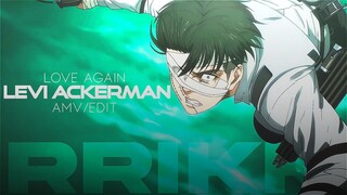 [AMV] Love Again - Levi Ackerman Badass Edit