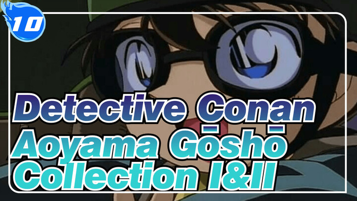Detective Conan|【Scenes】Short Anime Collection of Aoyama Gōshō：Ⅰ&Ⅱ_T10
