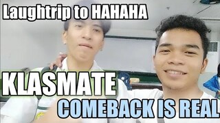 KLASMATE 2k19 VLOG HABANG INUUBO LT TO HAHA ( COMEBACK IS REAL )