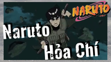 Naruto Hỏa Chí