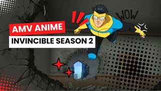 AMV ANIME | INVINCIBLE SEASON 2 |