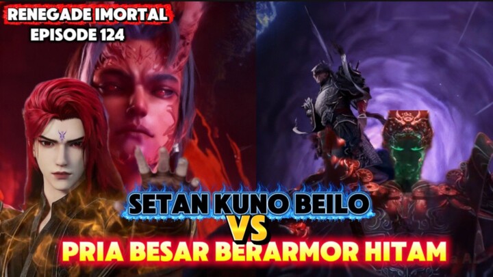 RNG - 124 | PERTARUNGAN IBLIS KUNO BEILUO VS PRIA BERARMOR HITAM YANG MENGGUNCANG LANGIT DAN BUMI