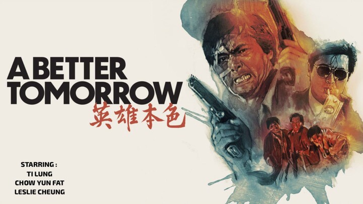 A Better Tomorrow (1986) - Sub Indo