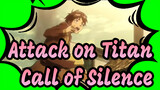 [Attack on Titan] Take You to Review AOT With "Call of Silence"