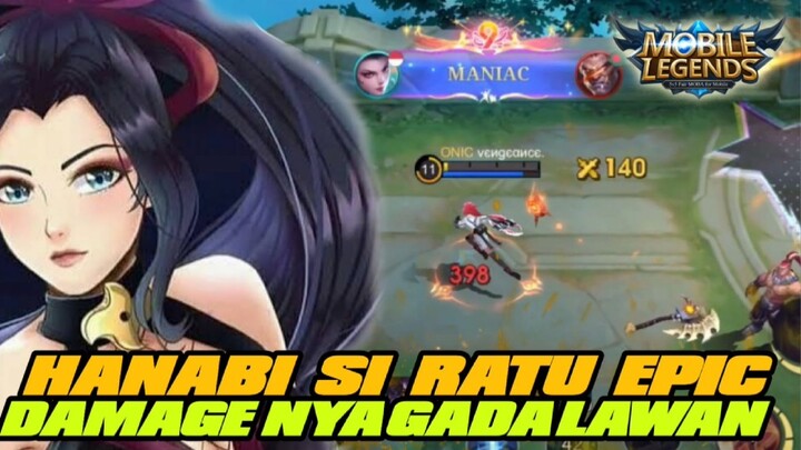 Hanabi si ratu Epic damagenya gada lawan