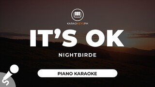 It's Ok - Nightbirde (Piano Karaoke)