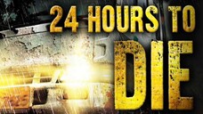 24 Hours to Die aka The Truck (2008) TAGALOG DUBBED