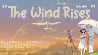 ⋆｡ﾟ☁︎｡⋆｡ ﾟ☾ ﾟ｡⋆"THE WIND RISES" ⋆｡ﾟ☁︎｡⋆｡ ﾟ☾ ﾟ｡⋆