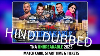 TNA Unbreakable 2025 PPV Live 4/17/25 April 17th 2025 (SDTV HINDI DUBBED)