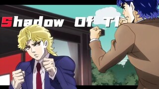 【JOJO/𝙎𝙝𝙖𝙙𝙤𝙬 𝙊𝙛 𝙏𝙝𝙚 𝙎𝙪𝙣】The Inextinguishable Legacy and the Enemy