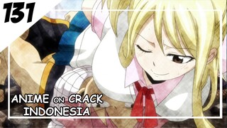 Tolongg mau dimakan sama siluman ular [ Anime On Crack Indonesia ] 131