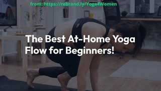 The Best At-Home Yoga Flow for Beginners