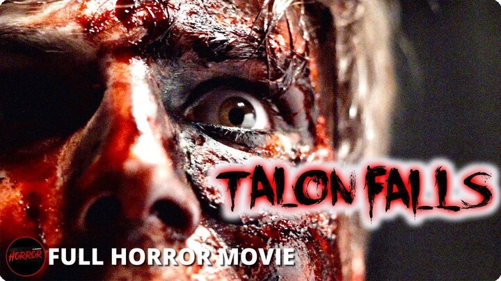 TALON FALLS - FULL MOVIE